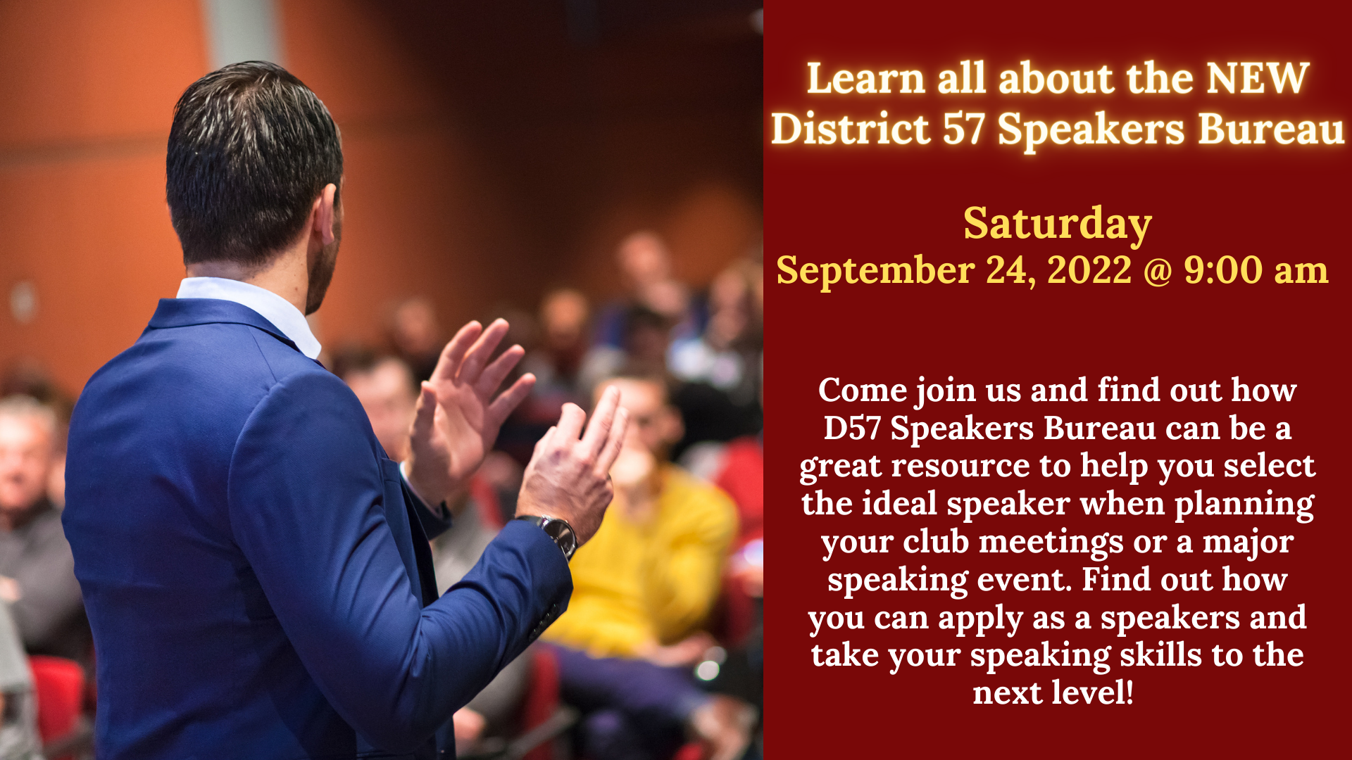 Learn all about the NEW D57 Speakers Bureau September 24, 2022 900
